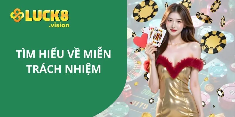 Tìm hiểu về miễn trách nhiệm tại cổng game